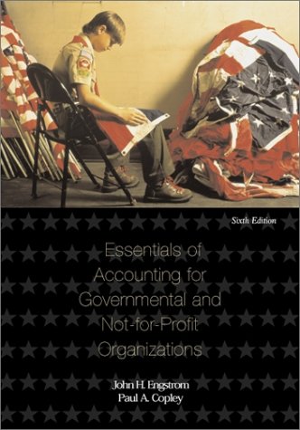 Essentials of Accounting for Governmental and Not-for-Profit Organizations  6th 2001 9780072411720 Front Cover