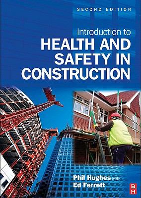 Introduction to Health and Safety in Construction  2nd 2006 (Revised) 9780080469720 Front Cover