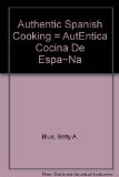Authentic Spanish Cooking   1981 9780130540720 Front Cover