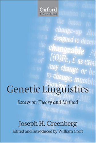 Genetic Linguistics Essays on Theory and Method  2005 9780199257720 Front Cover