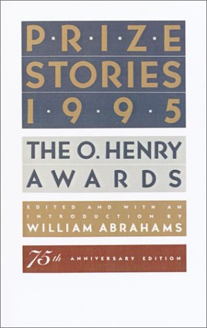 Prize Stories 1995 The O. Henry Awards N/A 9780385476720 Front Cover