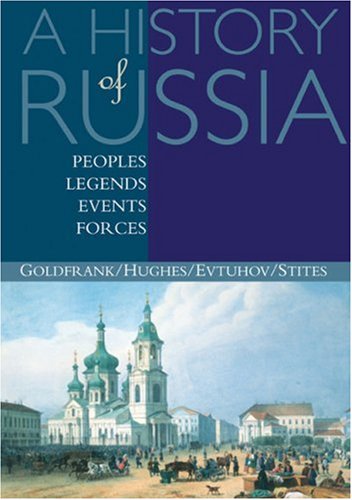 History of Russia Peoples, Legends, Events, Forces  2004 9780395660720 Front Cover