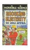 Shocking Electricity (Horrible Science) N/A 9780439012720 Front Cover