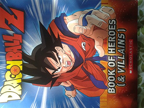 Dragonball Z : Book of Heroes (and Villains)  2005 9780439801720 Front Cover