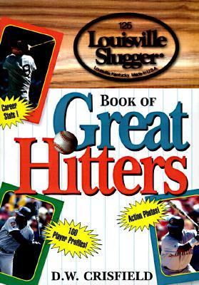 Louisville Slugger Book of Great Hitters   1998 9780471197720 Front Cover