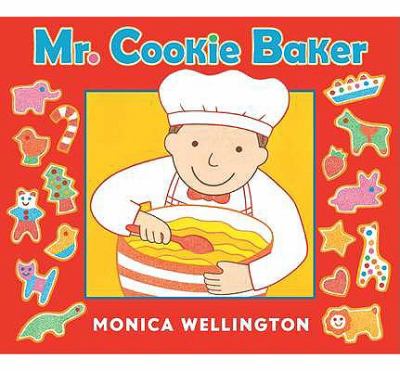 Mr. Cookie Baker (Board Book Edition)   2011 9780525423720 Front Cover
