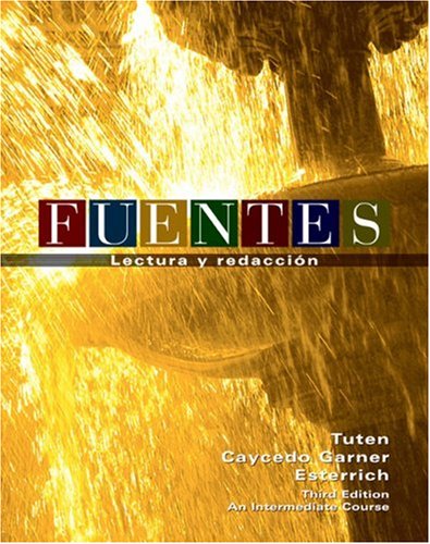 Fuentes Lectura y Redacciï¿½n 3rd 2005 9780618468720 Front Cover