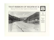 That Ribbon of Highway II Highway 99 from the State Capital to the Mexican Border N/A 9780965137720 Front Cover