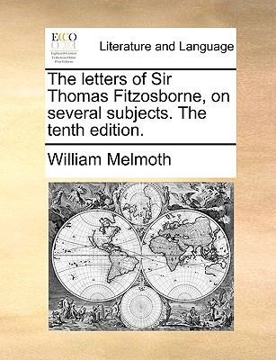 Letters of Sir Thomas Fitzosborne, on Several Subjects The N/A 9781140931720 Front Cover
