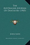 Australian Journal of Dentistry  N/A 9781169361720 Front Cover