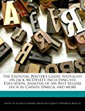 Essential Writer's Guide Spotlight on Jack Mcdevitt, Including His Education, Analysis of His Best Sellers Such As Chindi, Omega, and More N/A 9781286079720 Front Cover