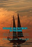 Voyager Gratuitment... Ou Presque Edition Photo: Voyager Gratos Comme les Dauphins N/A 9781477475720 Front Cover