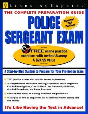 Police Sergeant Exam : A Step-by-Step System to Prepare for Your Promotion Exam 2nd 2006 9781576855720 Front Cover