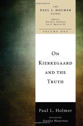 On Kierkegaard and the Truth  N/A 9781608992720 Front Cover