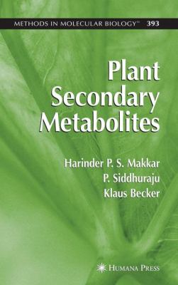 Plant Secondary Metabolites   2007 9781617378720 Front Cover
