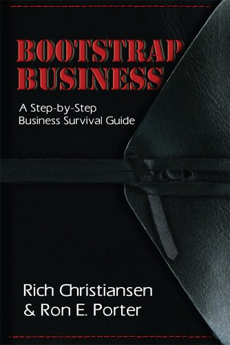 Bootstrap Business : A Step-by-Step Business Survival Guide  2009 9781932226720 Front Cover