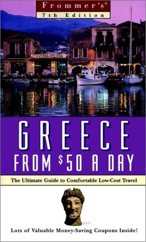 Greece from $50 a Day  7th 1997 9780028615721 Front Cover