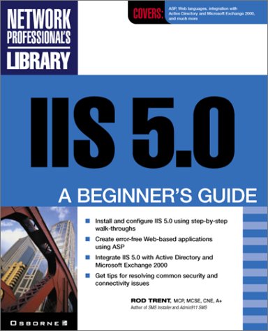IIS 5. 0: a Beginner's Guide   2001 9780072133721 Front Cover
