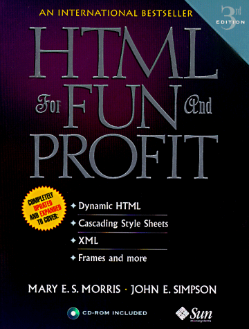 HTML for Fun and Profit  3rd 1998 9780130796721 Front Cover