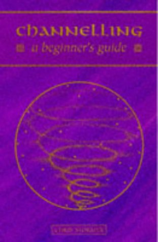 Channelling A Beginner's Guide  1998 9780340704721 Front Cover