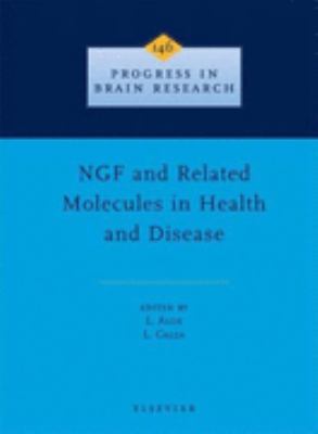 NGF and Related Molecules in Health and Disease   2003 9780444514721 Front Cover