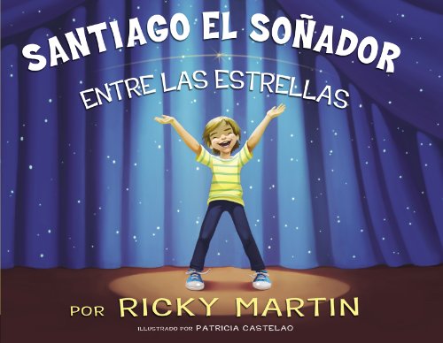 Santiago el Soï¿½ador Entre Las Estrellas  N/A 9780451415721 Front Cover