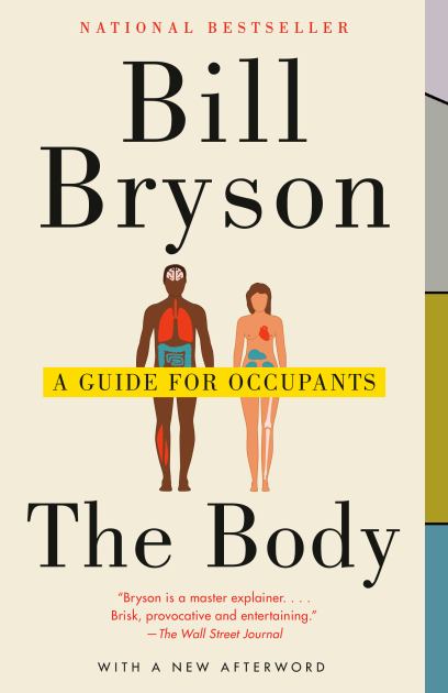 The Body: A Guide for Occupants  2021 9780804172721 Front Cover
