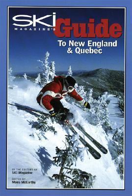 SKI Magazine's Guide to New England and Quebec  2003 9780972482721 Front Cover