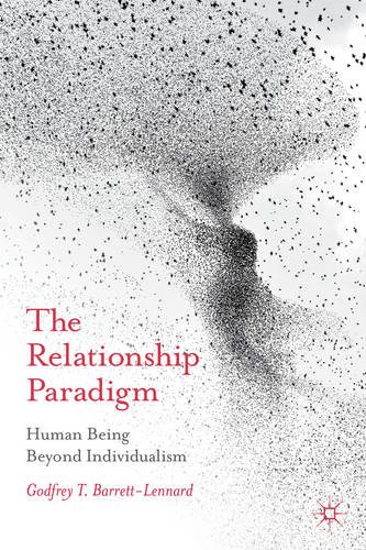 Relationship Paradigm Human Being Beyond Individualism  2013 9781137329721 Front Cover