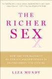 Richer Sex How the New Majority of Female Breadwinners Is Transforming Our Culture N/A 9781439197721 Front Cover