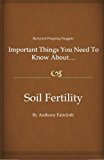 Important Things You Need to Know about... Soil Fertility  N/A 9781479218721 Front Cover