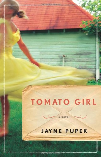 Tomato Girl   2008 9781565124721 Front Cover