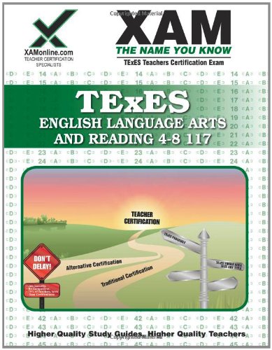 TExES English Language Arts and Reading 4-8 117 Teacher Certification Test Prep Study Guide  N/A 9781581977721 Front Cover