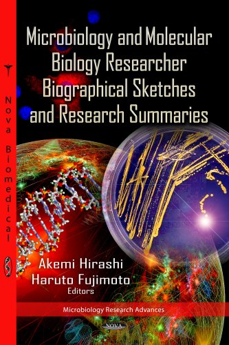 Microbiology and Molecular Biology Researcher Biographical Sketches and Research Summaries   2011 9781619421721 Front Cover