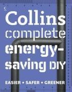 Complete Energy - Saving DIY   2008 9780007266722 Front Cover