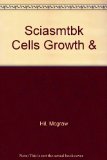 Sciasmtbk Cells Growth & N/A 9780022777722 Front Cover