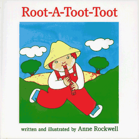 Root-a-Toot-Toot N/A 9780027772722 Front Cover