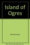 Island of Ogres N/A 9780060243722 Front Cover