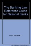 Banking Law Reference Guide for National Banks 2nd 1991 9780130939722 Front Cover