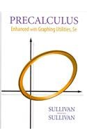 Precalculus Enhanced with Graphing Utilities Plus MyMathLab Student Access Kit 5th 2011 9780321757722 Front Cover