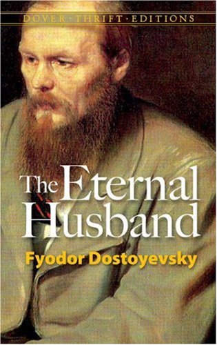 Eternal Husband   2008 9780486465722 Front Cover