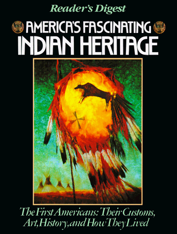America's Fascinating Indian Heritage  Reprint  9780895773722 Front Cover