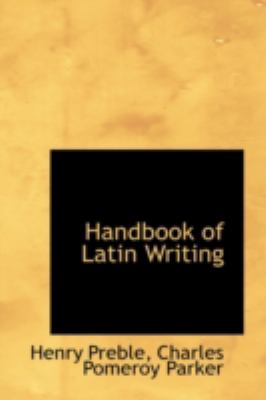 Handbook of Latin Writing  N/A 9781113111722 Front Cover