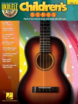 Children's Songs Ukulele Play-Along Volume 4 N/A 9781423490722 Front Cover