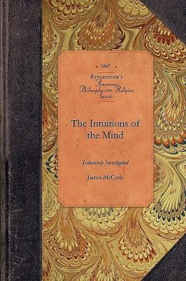 Intuitions of the Mind  N/A 9781429018722 Front Cover