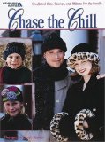 Chase the Chill  N/A 9781574868722 Front Cover