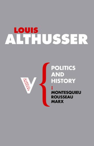 Politics and History Montesquieu, Rousseau, Marx  1972 9781844675722 Front Cover