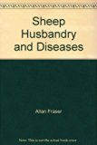 Sheep Husbandry and Diseases 6th 1987 9780003832723 Front Cover