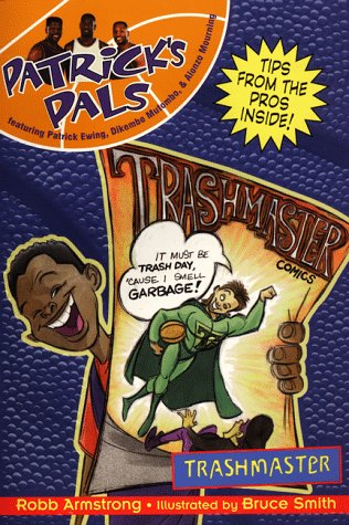 Patrick's Pals #6: Trashmaster   1999 9780061070723 Front Cover