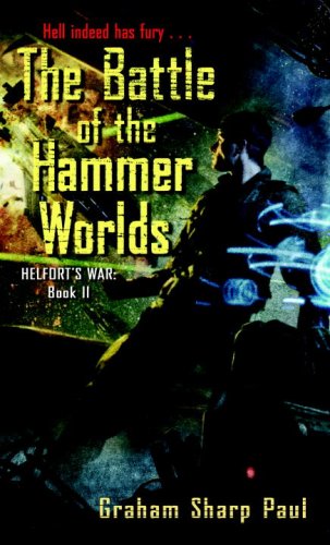 Helfort's War Book 2: the Battle of the Hammer Worlds  N/A 9780345495723 Front Cover